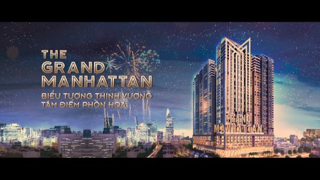 The Grand Manhattan | Cảm hứng từ biểu tượng thịnh vượng, tâm điểm phồn hoa | ÀCO Homes