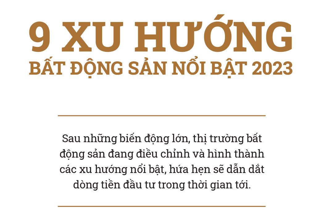 9 xu huong bat dong san noi bat 2023 2